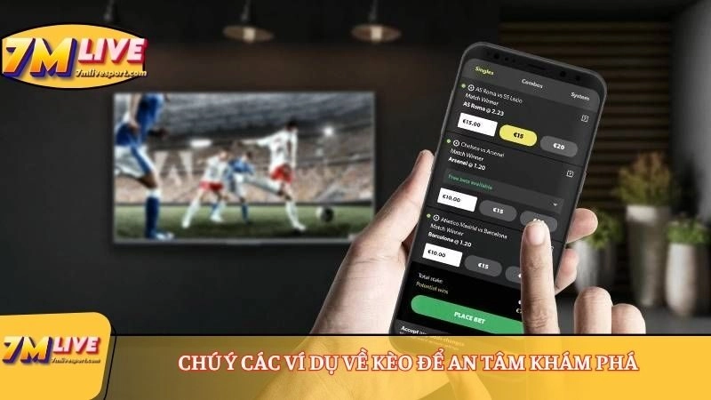 Kèo rung 15 phút: Những thông tin có thể bạn chưa biết 8 Chú ý các ví dụ về kèo để an tâm khám phá