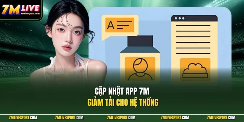 Cập Nhật App 7M Phiên Bản Mới Giúp Xem Tỷ Số Mượt Hơn 8 Cập nhật app 7M giảm tải cho hệ thống
